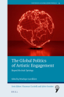 The Global Politics of Artistic Engagement: Beyond the Arab Uprisings (Youth in a Globalizing World #19) Cover Image