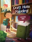 Don't Hate Reading! Choose Me! Cover Image