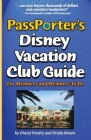 Passporter's Disney Vacation Club Guide By Cheryl Pendry, Petula Brown, Carrie Hayward (Editor) Cover Image