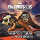 The Endangereds: Melting Point By Philippe Cousteau, Austin Aslan Cover Image