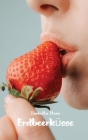 Erdbeerküsse By Isabella Ilves Cover Image