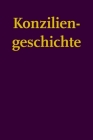 Konzils- Und Papstidee: Untersuchungen Zu Ihrer Geschichte Cover Image