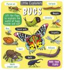 Little Explorers: Bugs By Little Bee Books Cover Image