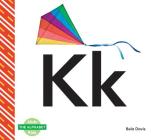 Kk (Alphabet) By Bela Davis Cover Image