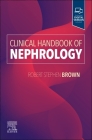 Clinical Handbook of Nephrology Cover Image