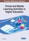 Virtual and Mobile Learning Activities in Higher Education By Lisbeth Amhag Cover Image
