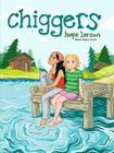 Chiggers By Hope Larson, Hope Larson (Illustrator) Cover Image