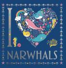 I Heart Narwhals: Volume 4 Cover Image