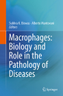 Macrophages: Biology and Role in the Pathology of Diseases Cover Image