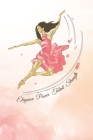 Elegance, Power, Talent, Strength: Practice Log Book For Young Dancers By Dance Thoughts Press Cover Image