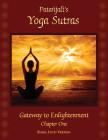 Patanjali's Yoga Sutras: Gateway to Enlightenment Book One Cover Image