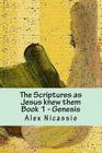 The Scriptures, as Jesus knew them: The Septuagint and Palestine Targum Jonathan By Alex R. Nicassio Mpa Cover Image