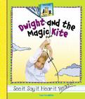 Dwight and the Magic Kite (Rhyme Time) By Tracy Kompelien Cover Image