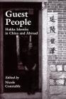 Guest People: Hakka Identity in China and Abroad (Studies on Ethnic Groups in China) Cover Image
