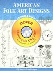 American Folk Art Designs [With CDROM] (Dover Electronic Clip Art) By Joseph D'Addetta Cover Image