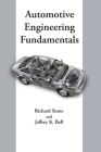 Automotive Engineering Fundamentals By Jeffrey K. Ball, Richard Stone Cover Image