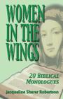 Women In The Wings By Jacqueline Sharer Robertson Cover Image