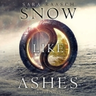 Snow Like Ashes By Sara Raasch, Kate Rudd (Read by) Cover Image