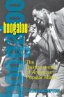 Boogaloo: The Quintessence of American Popular Music By Arthur Kempton Cover Image