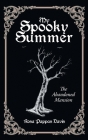My Spooky Summer: The Abandoned Mansion Cover Image