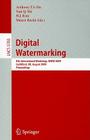 Digital Watermarking: 8th International Workshop, Iwdw 2009, Guildford, Uk, August 24-26, 2009, Proceedings By Anthony T. S. Ho (Editor), Yun Q. Shi (Editor), Hyoung-Joong Kim (Editor) Cover Image