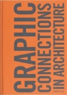Graphic Connections in Architecture: Rsm Design By Rsm Design (Editor) Cover Image