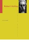Robert Ashley (American Composers) Cover Image