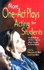 More One-Act Plays for Acting Students: An Anthology of Short One-Act Plays for One to Three Actors Cover Image