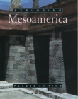 Exploring Mesoamerica (Places in Time) Cover Image