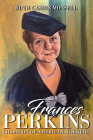 Frances Perkins: Champion of American Workers By Ruth Cashin Monsell Cover Image