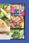 Global Recipes for Cancer-Fighting Comfort Food Smoothies Cover Image