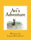Avi's Adventure: A Lesson in Perspective By Maris Shepherd (Illustrator), Laura Bartolucci Cover Image