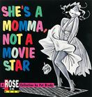 She's a Momma, Not a Movie Star By Pat Brady Cover Image