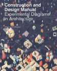 Experimental Diagrams in Architecture: Construction and Design Manual By Lidia Gasperoni (Editor) Cover Image