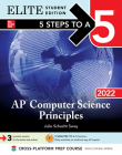 5 Steps to a 5: AP Computer Science Principles 2022 Elite Student Edition Cover Image