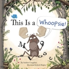 This Is a Whoopsie! (This is a Taco #2) By Andrew Cangelose, Josh Shipley (Illustrator) Cover Image