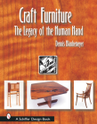 Craft Furniture: The Legacy of the Human Hand (Schiffer Design Books) Cover Image