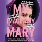 My Imaginary Mary By Cynthia Hand, Jodi Meadows, Brodi Ashton Cover Image