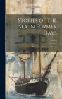 Stories of the Sea in Former Days: Narratives of Wreck and Rescue Cover Image