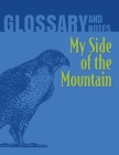 Glossary and Notes: My Side of the Mountain By Heron Books (Created by) Cover Image