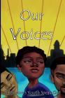 Our Voices By Dew More Baltimo Maya Baraka Instituite Cover Image