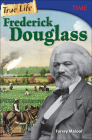 True Life: Frederick Douglass (Time for Kids Nonfiction Readers) By Torrey Maloof Cover Image