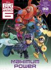 Maximum Power! (Disney Big Hero 6) Cover Image