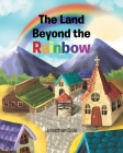 The Land Beyond the Rainbow Cover Image