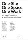 One Site. One Space. One Work.: 30 Years of Art Projects in the Stommeln Synagogue By Synagoge Stommeln—Stadt Pulheim (Editor) Cover Image