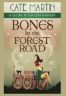 Bones by the Forest Road: A Viking Witch Cozy Mystery By Cate Martin Cover Image