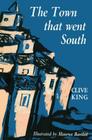 The Town That Went South By Clive King Cover Image