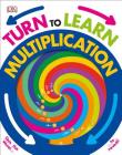 Turn to Learn Multiplication By DK Cover Image