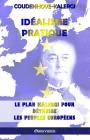 Idéalisme Pratique: Le plan Kalergi pour détruire les peuples européens By Richard Nikolaus Coudenhove-Kalergi Cover Image