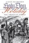 Holy Day, Holiday (American Sunday) Cover Image